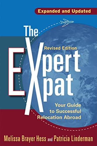 The Expert Expat: Your Guide to Successful Relocation Abroad von Nicholas Brealey Publishing